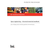BS PD CEN/TR 17603-32-04:2022