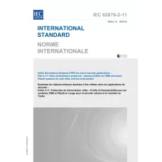 IEC 62676-2-11 Ed. 1.0 b:2024