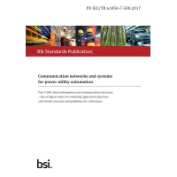 BS PD IEC/TR 61850-7-500:2017