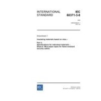IEC 60371-3-8 Amd.1 Ed. 1.0 en:2007