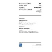 IEC 60404-8-6 Amd.1 Ed. 2.0 b:2007