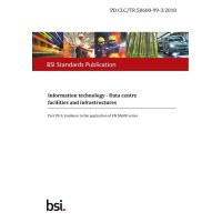 BS PD CLC/TR 50600-99-3:2018