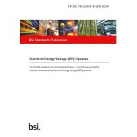 BS PD IEC TR 62933-4-200:2024