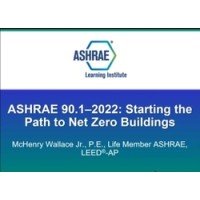 ASHRAE 90.1-2022: Starting the Path to Net Zero Buildings (6-hour)