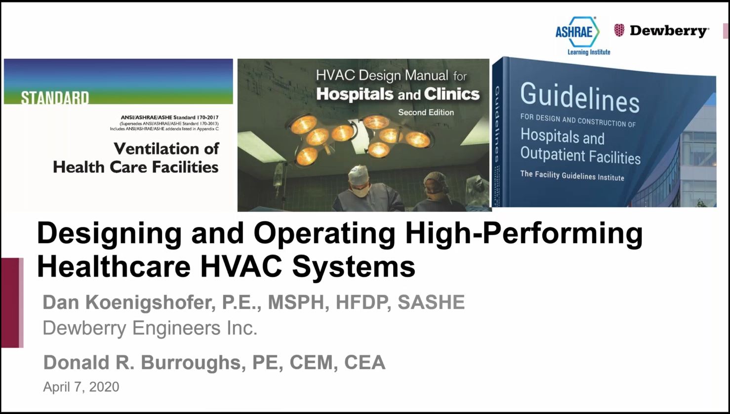 Designing and Operating High-Performance Healthcare HVAC Systems - The Role of HVAC Systems in Mitigating Hospital Associated Infection